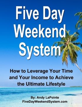 portada Five Day Weekend System (in English)