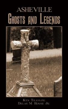 portada Asheville Ghosts and Legends (en Inglés)