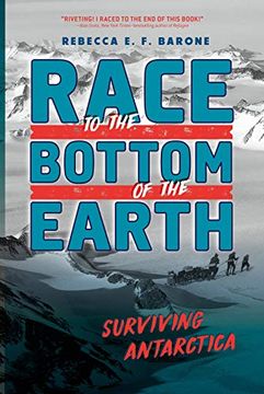 portada Race to the Bottom of the Earth: Surviving Antarctica 