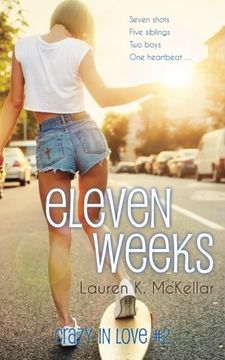 portada Eleven Weeks: Volume 2 (Crazy In Love)