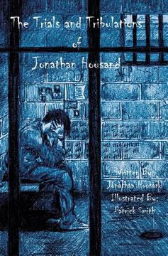 portada trials and tribulations of jonathan housand (en Inglés)
