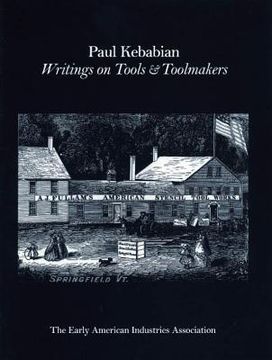 portada Paul Kebabain: Writings on Tools & Toolmakers (en Inglés)