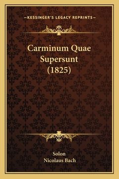 portada Carminum Quae Supersunt (1825) (en Latin)