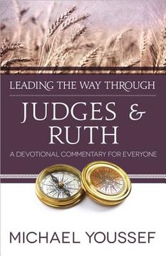 portada leading the way through judges and ruth: a devotional commentary for everyone (en Inglés)