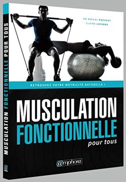 portada Musculation Fonctionnelle Pour Tous: Retrouvez Votre Motricité Naturelle! (en Francés)