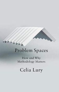 portada Problem Spaces: How and why Methodology Matters 