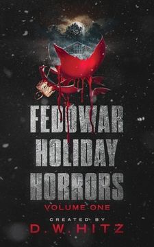 portada Fedowar Holiday Horrors: Volume One (in English)