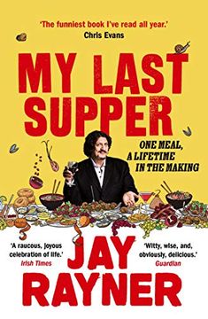 portada My Last Supper: One Meal, a Lifetime in the Making (en Inglés)