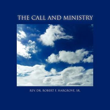 portada the call and ministry: how god did it (en Inglés)