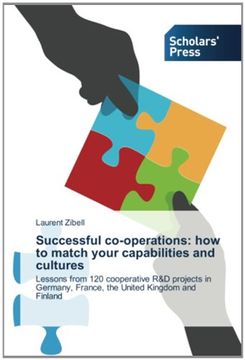 portada Successful co-operations: how to match your capabilities and cultures: Lessons from 120 cooperative R&D projects in Germany, France, the United Kingdom and Finland