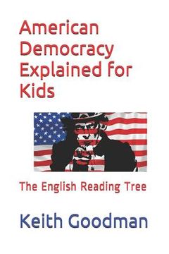 portada American Democracy Explained for Kids: The English Reading Tree