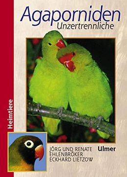 portada Agaporniden: Unzertrennliche (in German)