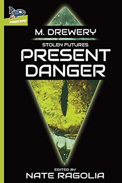 portada Stolen Futures Present Danger (en Inglés)