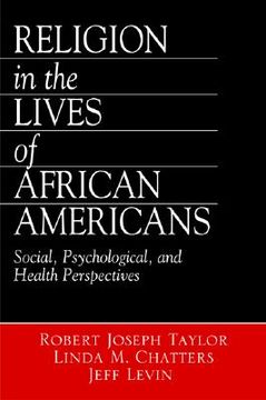 portada religion in the lives of african americans: social, psychological, and health perspectives (en Inglés)