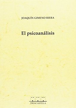 portada El Psicoanálisis (Historia y Teoría de la Psiquiartría)