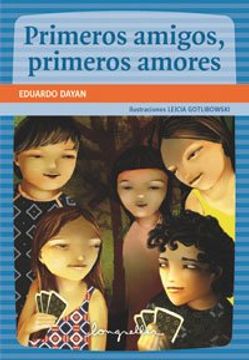 portada Primeros Amigos Primeros Amores (Lectores En Carrera) (in Spanish)