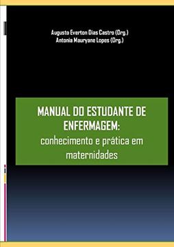 portada Manual do Estudante de Enfermagem: Conhecimento e Prática em Maternidades (en Portugués)