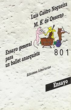 portada Ensayo General Para un Ballet Anarquista (in Spanish)