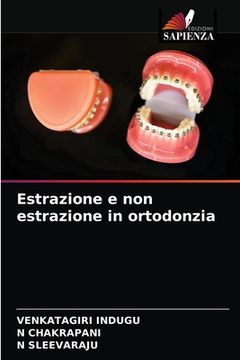 portada Estrazione e non estrazione in ortodonzia (in Italian)