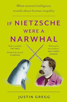 portada If Nietzsche Were a Narwhal (in English)