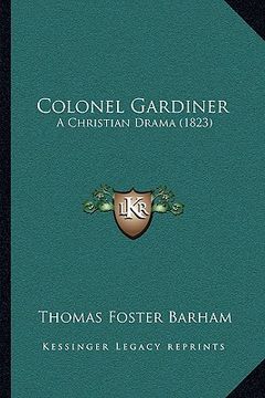 portada colonel gardiner: a christian drama (1823)