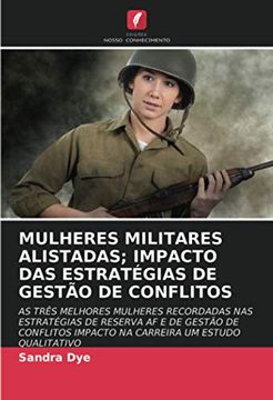 portada Mulheres Militares Alistadas; Impacto das Estratégias de Gestão de Conflitos (in Portuguese)