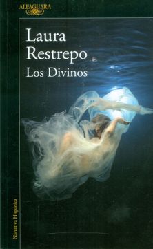 portada Los divinos - Laura Restrepo - Libro Físico