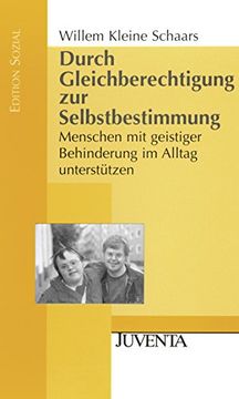 portada Durch Gleichberechtigung zur Selbstbestimmung: Menschen mit Geistiger Behinderung im Alltag Unterstützen. (Edition Sozial) 
