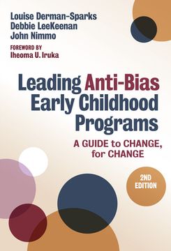 portada Leading Anti-Bias Early Childhood Programs: A Guide to Change, for Change (en Inglés)