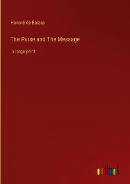 portada The Purse and The Message: in large print (en Inglés)