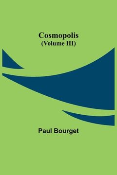 portada Cosmopolis (Volume III) (en Inglés)