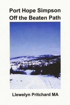 portada Port Hope Simpson Off the Beaten Path: Newfoundland and Labrador, Canada (en Africanos)