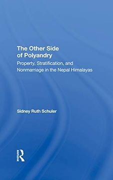 portada The Other Side of Polyandry: Property, Stratification, and Nonmarriage in the Nepal Himalayas (en Inglés)