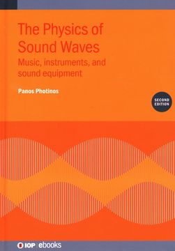 portada The Physics of Sound Waves (Second Edition): Music, instruments, and sound equipment (in English)