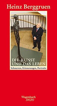 portada Die Kunst und das Leben: Schnurren, Erinnerungen, Portraits: Erinnerungen, Portraits, Schnurren (en Alemán)