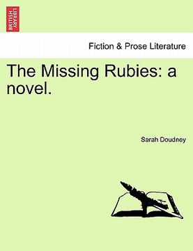 portada the missing rubies: a novel. (in English)