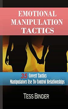 portada Emotional Manipulation Tactics: 35 Covert Tactics Manipulators use to Control Relationships (en Inglés)