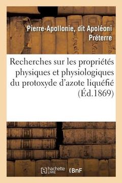 portada Recherches Sur Les Propriétés Physiques Et Physiologiques Du Protoxyde d'Azote Liquéfié (en Francés)