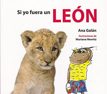 portada Si yo Fuera un León (in Spanish)