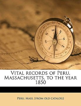 portada vital records of peru, massachusetts, to the year 1850 volume 2 (en Inglés)