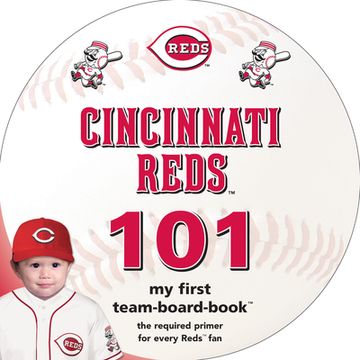 portada Cincinnati Reds 101 (Major League Baseball 101 Board Books) (en Inglés)