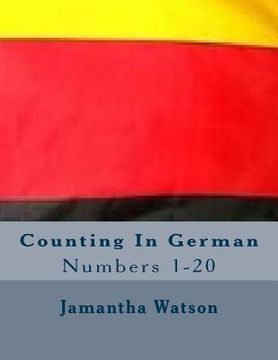 portada Counting In German: Numbers 1-20 (en Inglés)