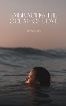 portada Embracing the Ocean of Love (en Inglés)