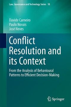 portada Conflict Resolution and its Context: From the Analysis of Behavioural Patterns to Efficient Decision-Making (Law, Governance and Technology Series)
