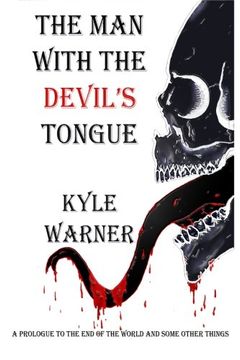portada The Man with the Devil's Tongue (The End of the World and Some Other Things)