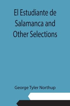 portada El Estudiante de Salamanca and Other Selections (en Inglés)