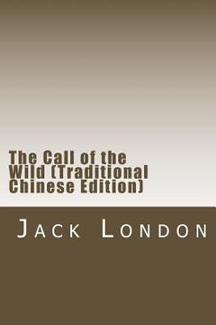 portada The Call of the Wild (Traditional Chinese Edition)