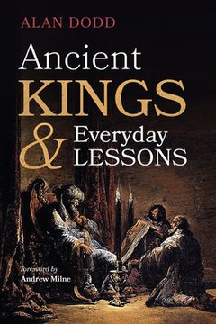portada Ancient Kings and Everyday Lessons (in English)