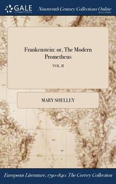 portada Frankenstein: or, The Modern Prometheus; VOL. II