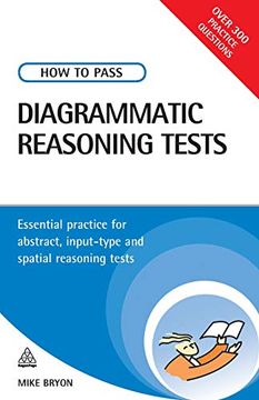 portada How to Pass Diagrammatic Reasoning Tests: Essential Practice for Abstract, Input Type and Spatial Reasoning Tests (Testing Series) (en Inglés)